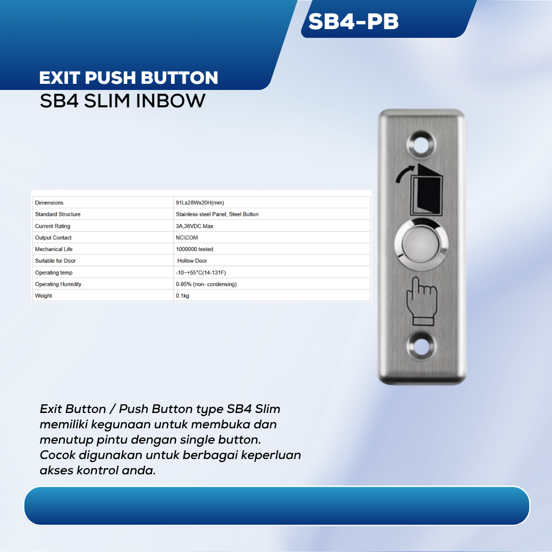 Exit Push Button SB4-PB Slim Inbow Stainless Steel